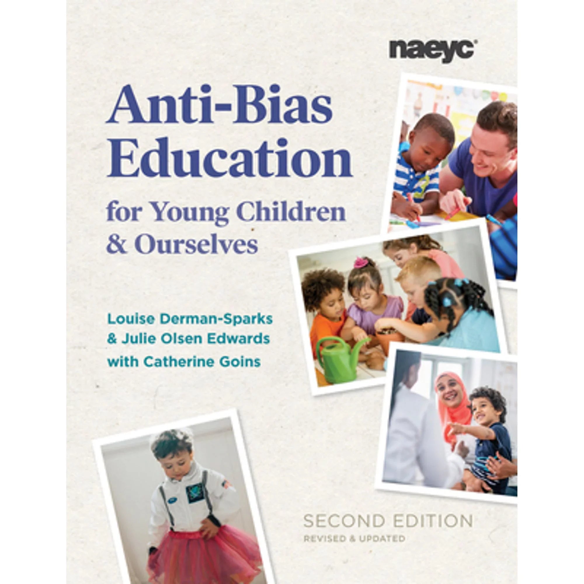Second by Julie Edition Ourselves, for Derman-Sparks, Pre-Owned Olsen Anti-Bias Young Louise 9781938113574) (Paperback Children Edwards and Education