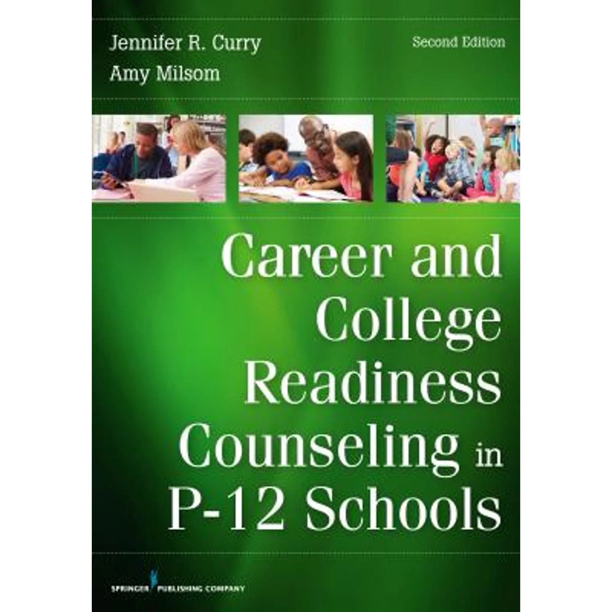 9780826136145) Milsom in Jennifer Schools Amy and P-12 Counseling Readiness College Career Pre-Owned by Curry, (Paperback
